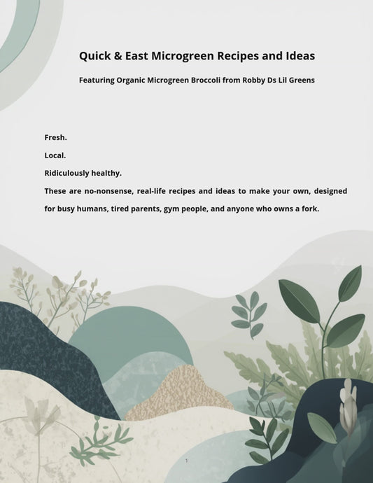 10 Quick Microgreen Broccoli Recipes eBook - Chef-Tested Ideas